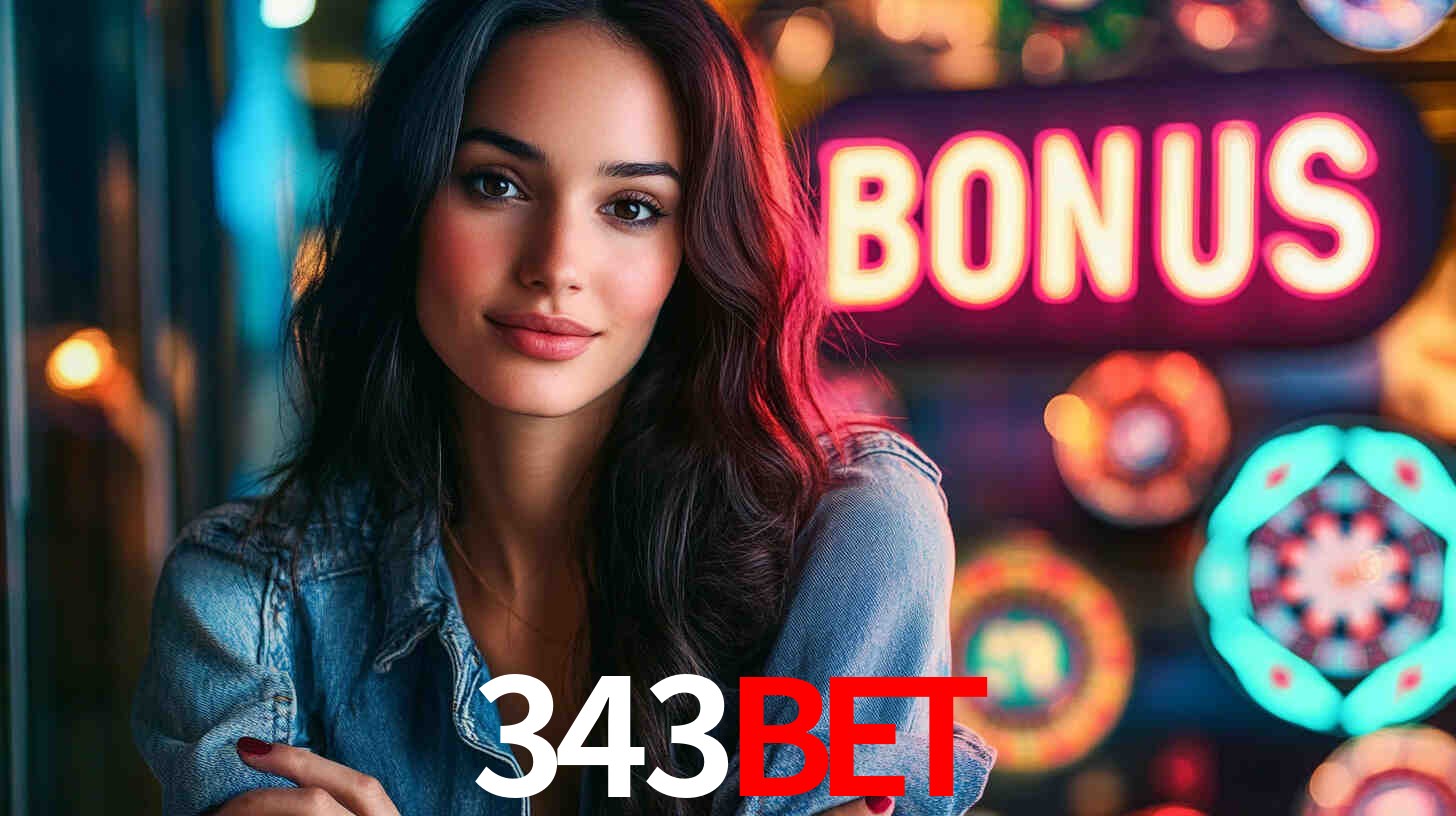 Bônus Generosos e Exclusivos no 343bet para Você!